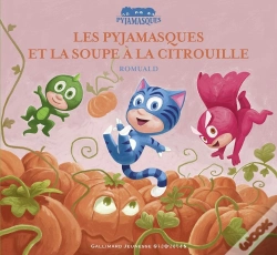 Capa do artigo Les Pyjamasques Et La Soupe À La Citrouille