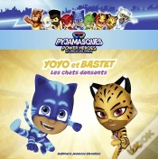 Capa do artigo Les Pyjamasques : Yoyo Et Bastet : Les Chats Dansants