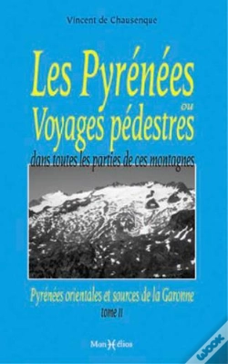 Capa do artigo Les Pyrénées Ou Voyages Pédestres Tome 2