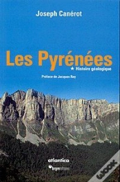 Capa do artigo Les Pyrénées T.1 ; Histoire Géologique
