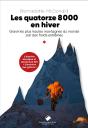 Les Quatorze 8000 En Hiver : Explorer Les Limites Du Possible - Preview