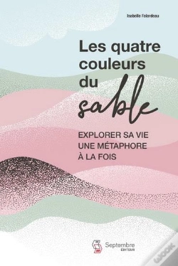 Capa do artigo Les Quatre Couleurs Du Sable : Explorer Sa Vie Une Métaphore À La Fois