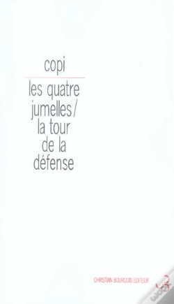 Capa do artigo Les Quatre Jumelles ; La Tour De La Defense