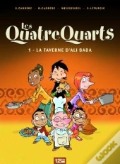 Les Quatre Quarts Tome 1 ; La Taverne D'Ali Baba