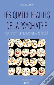 Capa do artigo Les Quatre Réalités De La Psychiatrie ; Comment Un Psychiatre Réfléchit