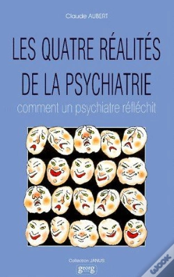 Capa do artigo Les Quatre Réalités De La Psychiatrie ; Comment Un Psychiatre Réfléchit