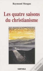 Les Quatre Saisons Du Christianisme