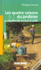 Capa do artigo Les Quatre Saisons Du Jardinier ; Le Calendrier Des Travaux Du Jardin