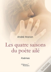 Les Quatre Saisons Du Poete Aile