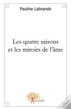 Capa do artigo Les Quatre Saisons Et Les Miroirs De L'Âme