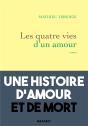 Les Quatre Vies D'Un Amour - Roman - Preview