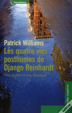 Capa do artigo Les Quatre Vies Posthumes De Django Reinhardt ; Trois Fictions Et Une Chronique