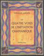 Les Quatre Voies De L'Initiation Chamanique - Preview