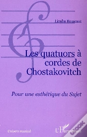 Capa do artigo Les Quatuors A Cordes De Chostakovitch ; Pour Une Esthetique Du Sujet