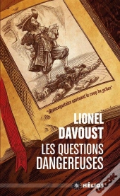 Les Questions Dangereuses