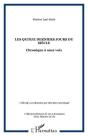 Les Quinze Derniers Jours Du Siecle - Chronique A Onze Voix - Preview
