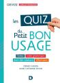 Les Quiz Du Petit Bon Usage ; Testez Votre Grammaire Dans Des Citations D'Écrivains - Preview
