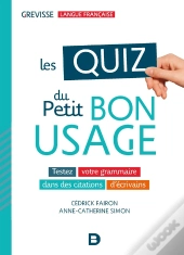 Les Quiz Du Petit Bon Usage ; Testez Votre Grammaire Dans Des Citations D'Écrivains