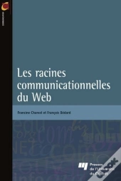 Les Racines Communicationnelles Du Web