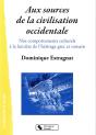 Les Racines De La Civilisation Européenne - Preview