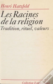Capa do artigo Les Racines De La Religion. Tradition, Rituel, Valeurs