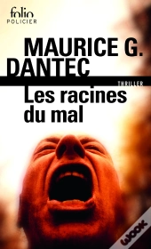 Les Racines Du Mal
