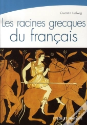 Les Racines Grecques Du Français
