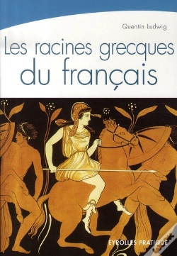 Capa do artigo Les Racines Grecques Du Français