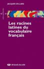 Les Racines Latines Du Vocabulaire Français - Preview