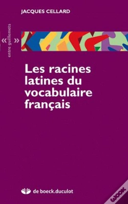 Capa do artigo Les Racines Latines Du Vocabulaire Français