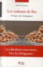 Les Radeaux De Feu ; Diriger Par Émergence - Preview