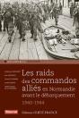 Les Raids Des Commandos Alliés En Normandie (1940-1944) - Preview