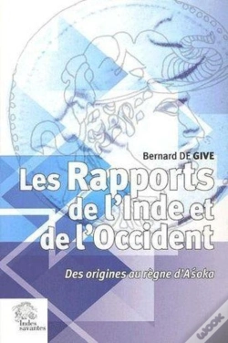 Capa do artigo Les Rapports De L'Inde Et De L'Occident ; Des Origines Au Règne D'Asoka