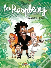 Les Raspberry Tome 1 : La Nuit Du Rituel