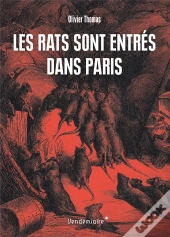 Les Rats Sont Entres Dans Paris