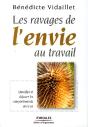 Les Ravages De L'Envie Au Travail ; Identifier Et Déjouer Les Comportements Envieux - Preview