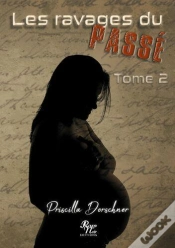 Capa do artigo Les Ravages Du Passé ... T.2