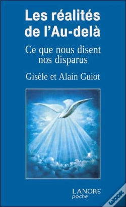 Capa do artigo Les Réalités De L'Au-Delà ; Ce Que Nous Disent Nos Disparus