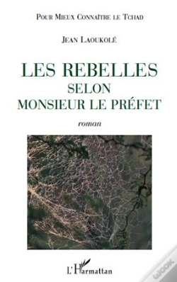 Capa do artigo Les Rebelles Selon Monsieur Le Préfet