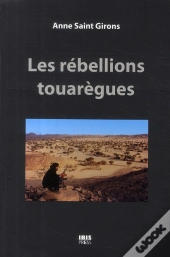 Les Rébellions Touarègues