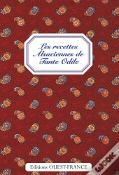 Les Recettes Alsaciennes De Tante Odile