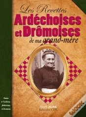 Capa do artigo Les Recettes Ardéchoises Et Drômoises De Ma Grand-Mère