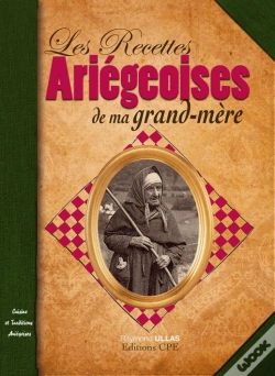Capa do artigo Les Recettes Ariégeoises De Ma Grand-Mère