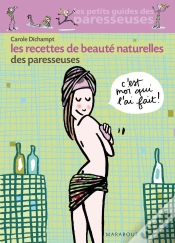 Capa do artigo Les Recettes Beauté Naturelles Des Paresseuses