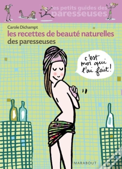 Capa do artigo Les Recettes Beauté Naturelles Des Paresseuses