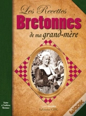 Capa do artigo Les Recettes Bretonnes De Ma Grand-Mère