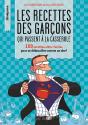 Les Recettes Des Garcons Qui Passent À La Casserole - Preview