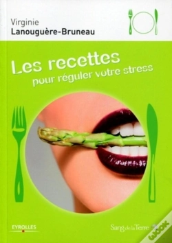 Capa do artigo Les Recettes Pour Réguler Votre Stress