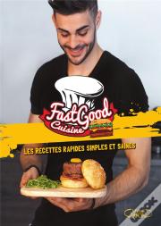 Les Recettes Rapides, Simples Et Saines De Fastgoodcuisine