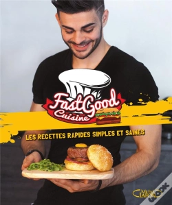 Capa do artigo Les Recettes Rapides, Simples Et Saines De Fastgoodcuisine